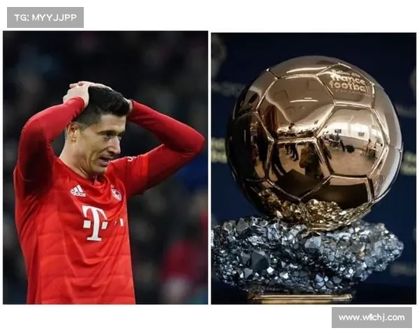拜仁球员未能斩获金球奖的五大关键因素深度分析